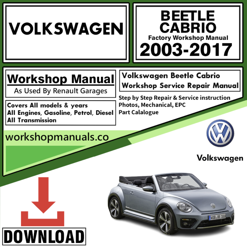 VW Volkswagon Beetle Cabrio Workshop Repair Manual Download 2003-2017