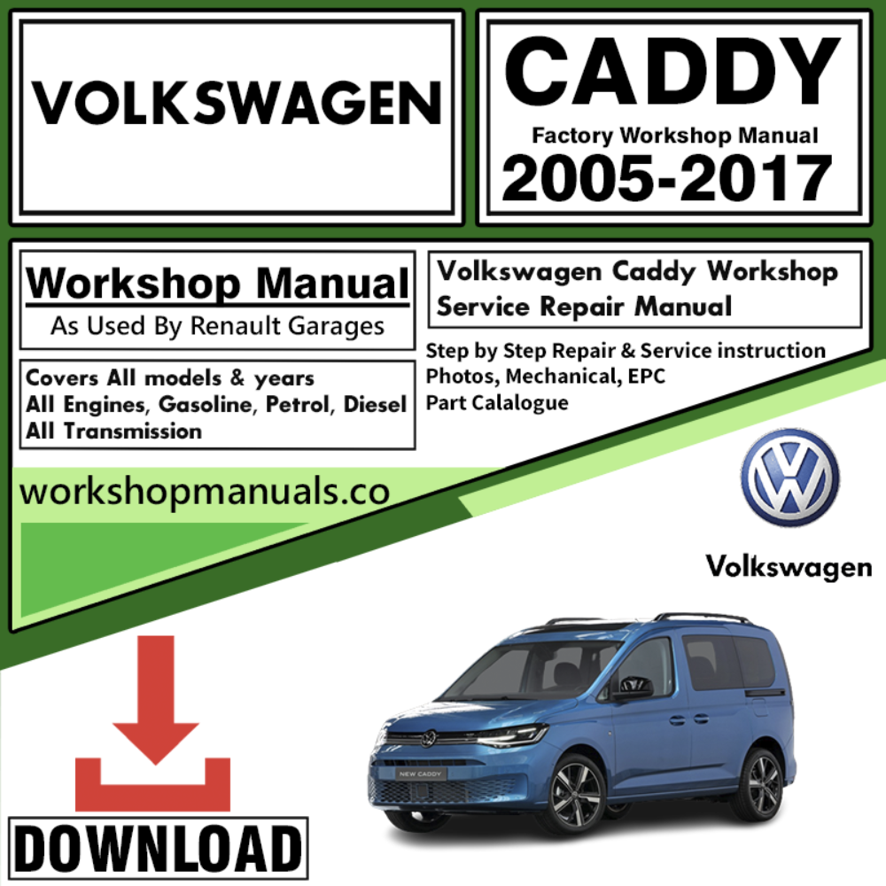 VW Volkswagon Caddy Workshop Repair Manual Download 2005-2017