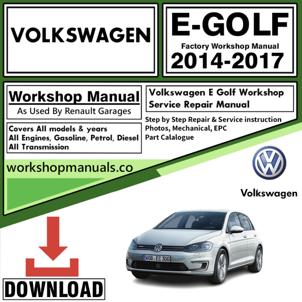 VW Volkswagon E-Golf Workshop Repair Manual Download 2014-2017