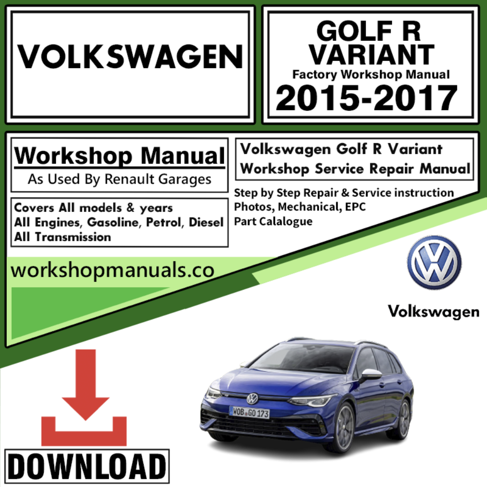 VW Volkswagon Golf R Variant Workshop Repair Manual Download 2015-2017