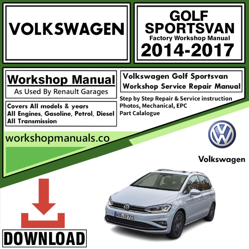 VW Volkswagon Golf Sportsvan Workshop Repair Manual Download 2014-2017