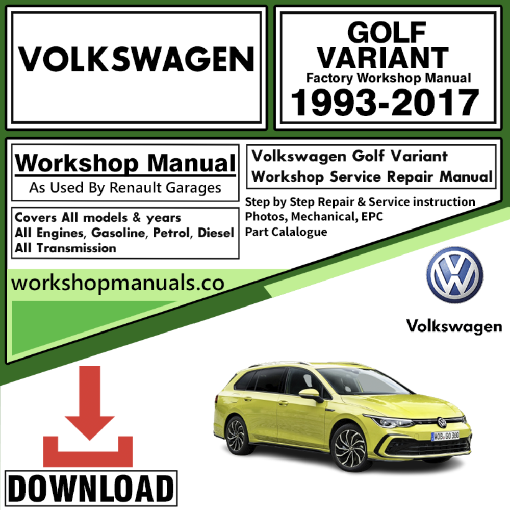 VW Volkswagon Golf Variant Workshop Repair Manual Download 1993-2017