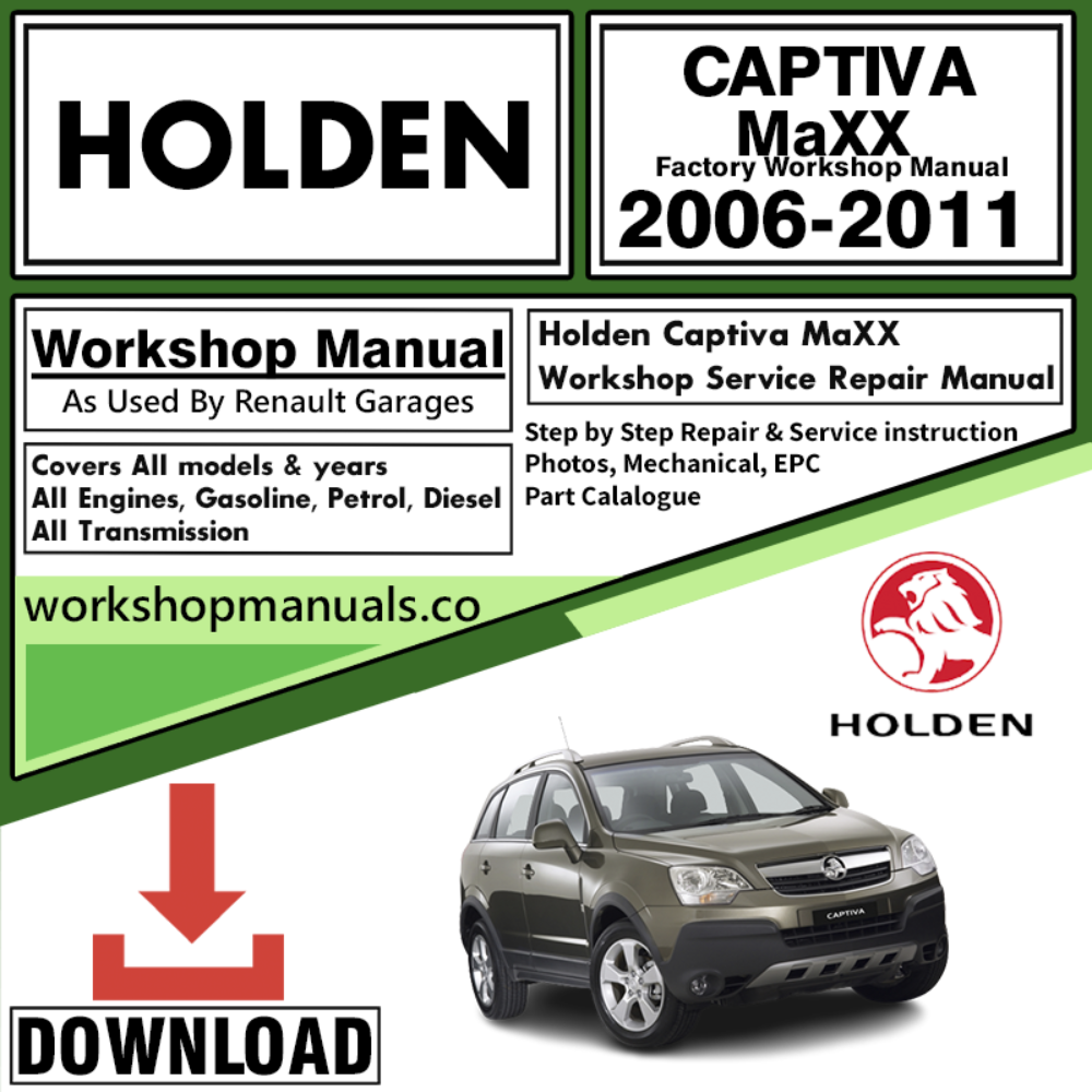 Holden Captiva Maxx Workshop Repair Manual Download 2006-2011