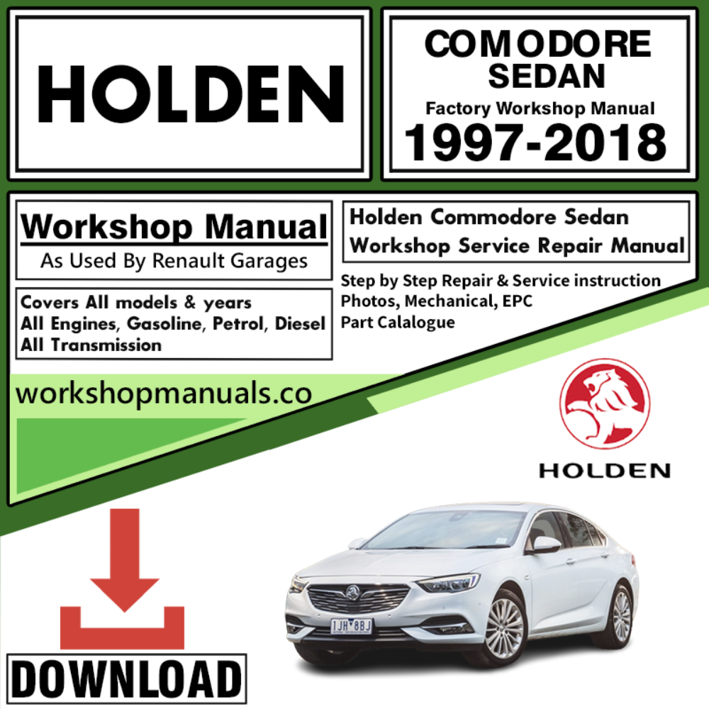 Holden Comodore Sedan Workshop Repair Manual Download 1997-2018