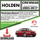 Holden Crewman Workshop Repair Manual Download 2003-2017