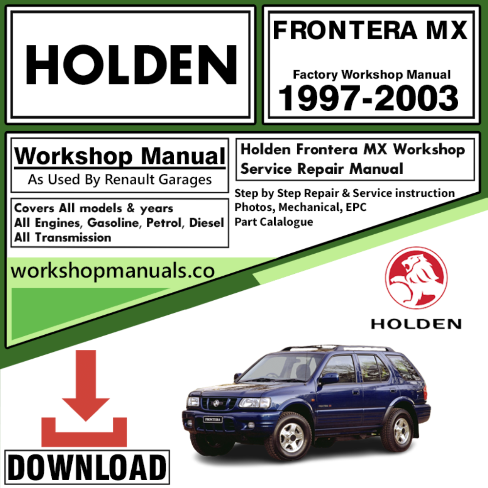Holden Frontera MX Workshop Repair Manual Download 1997-2003