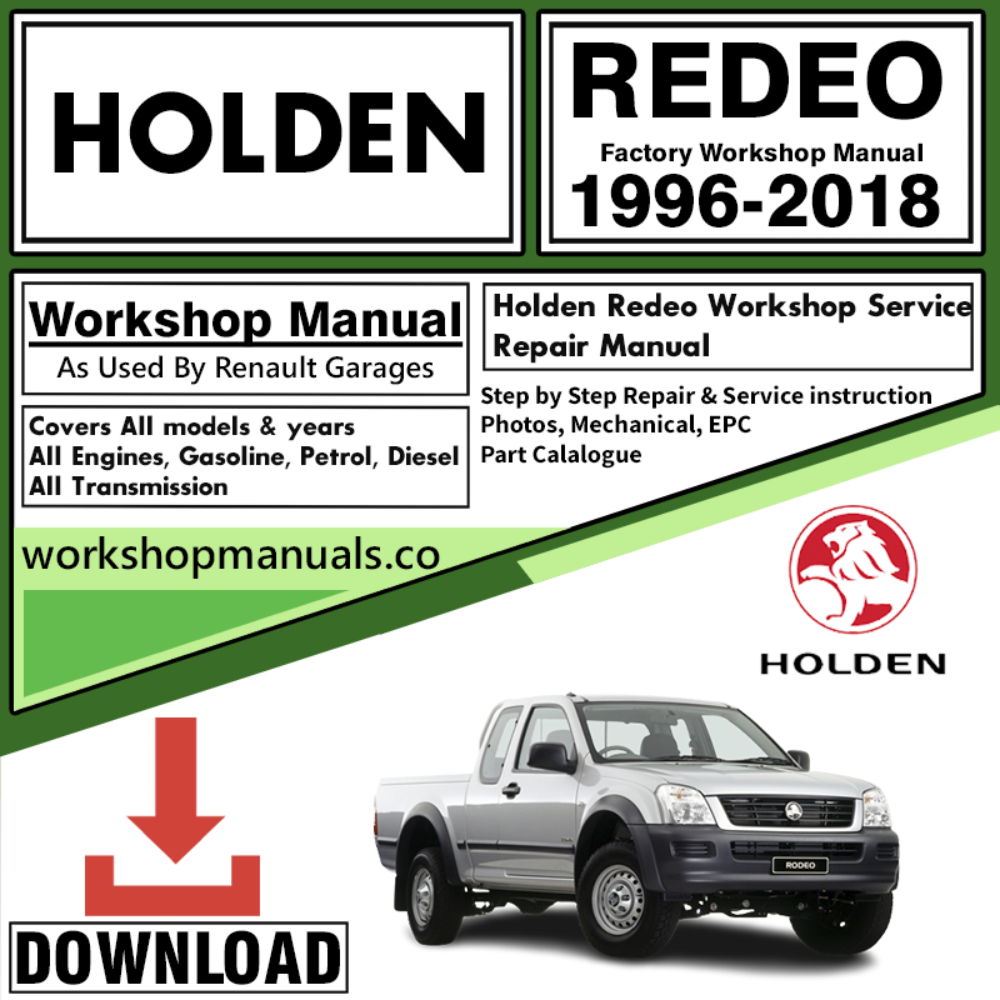 Holden Redeo Workshop Repair Manual Download 1996-2018