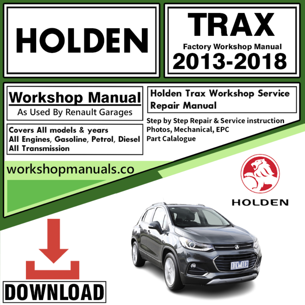 Holden Trax Workshop Repair Manual Download 2013-2018