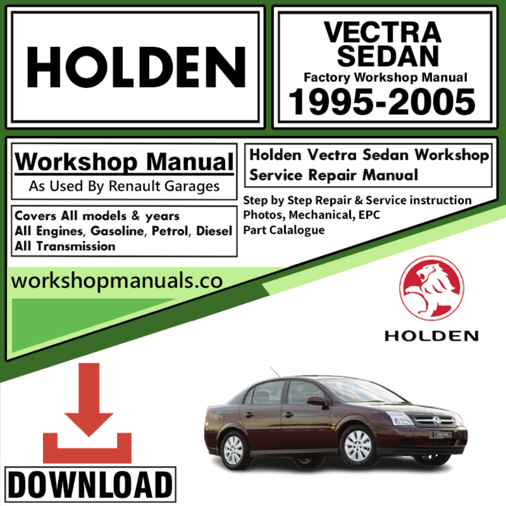 Holden Vectra Sedan Workshop Repair Manual Download 1995-2005