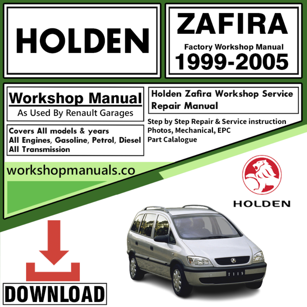 Holden Zafira Workshop Repair Manual Download 1999-2005