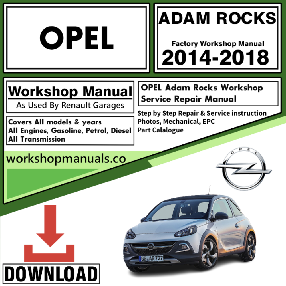 Opel Adam Rocks Workshop Repair Manual Download 2014-2018