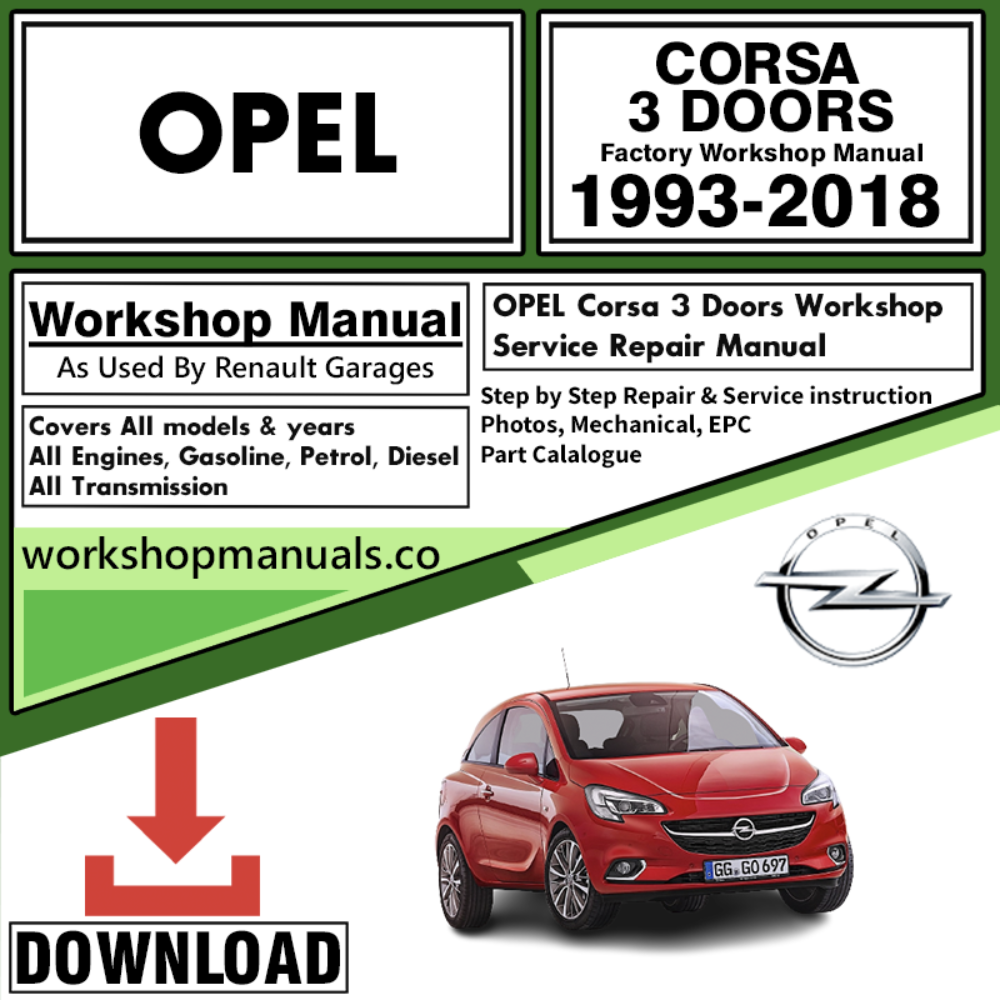 Opel Corsa Workshop Repair Manual Download 1993-2018