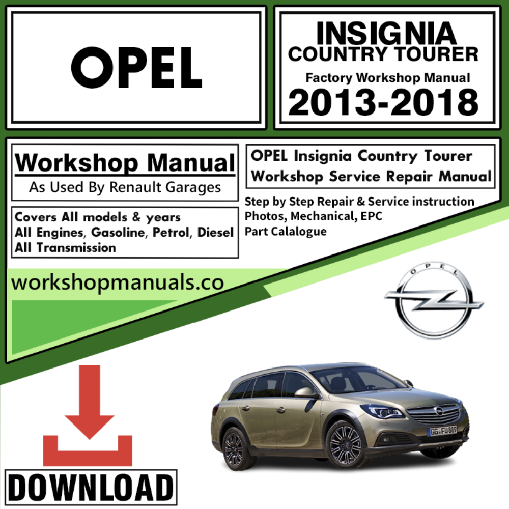 Opel Insignia Country Tourer Workshop Repair Manual Download 2013-2018