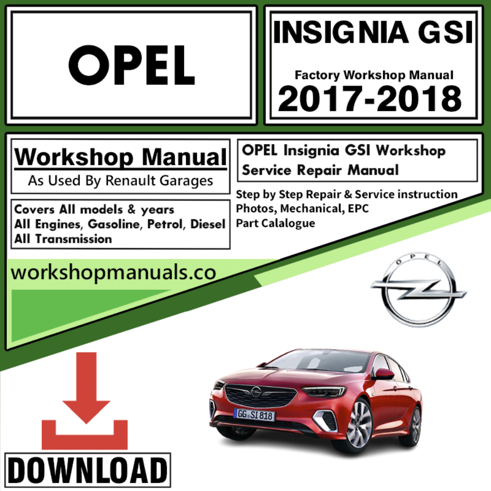 Opel Insignia GSI Workshop Repair Manual Download 2017-2018