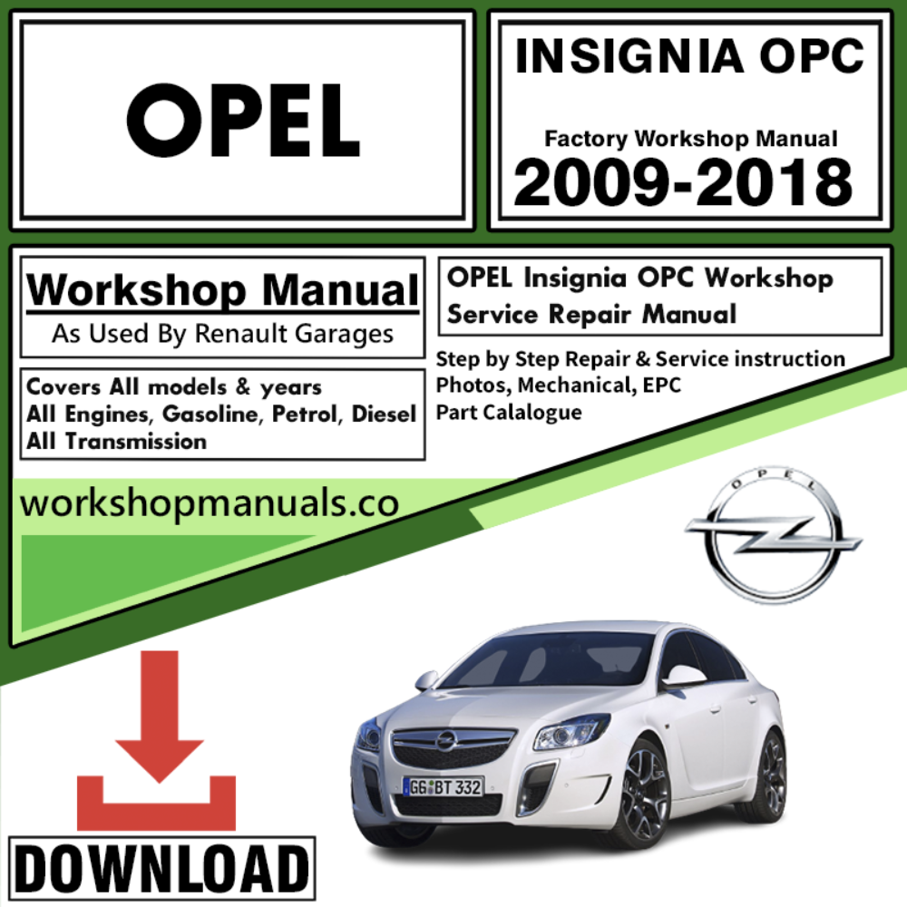 Opel Insignia OPC Workshop Repair Manual Download 2009-2018
