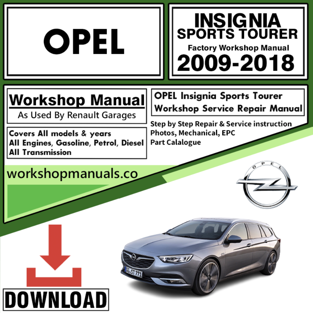 Opel Insignia Sports Tourer Workshop Repair Manual Download 2009-2018