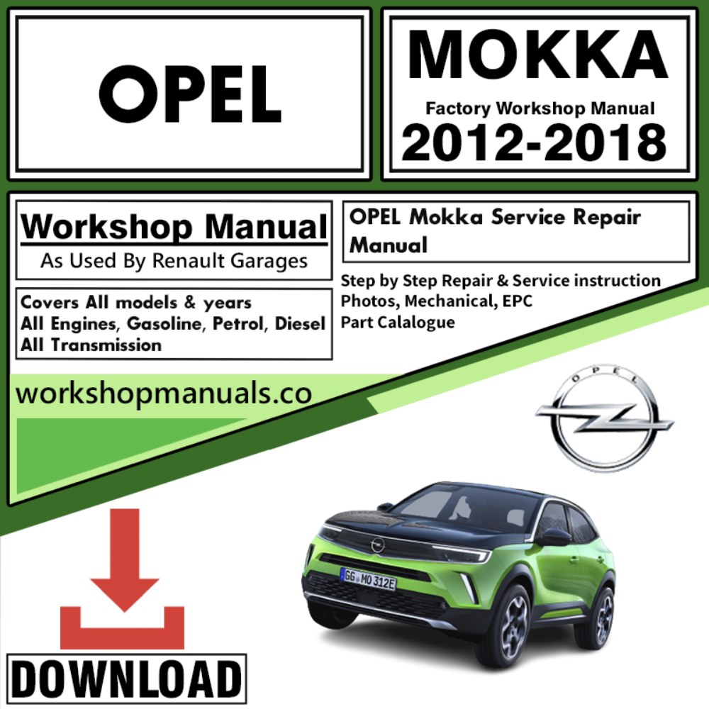 Opel Mokka Workshop Repair Manual Download 2012-2018
