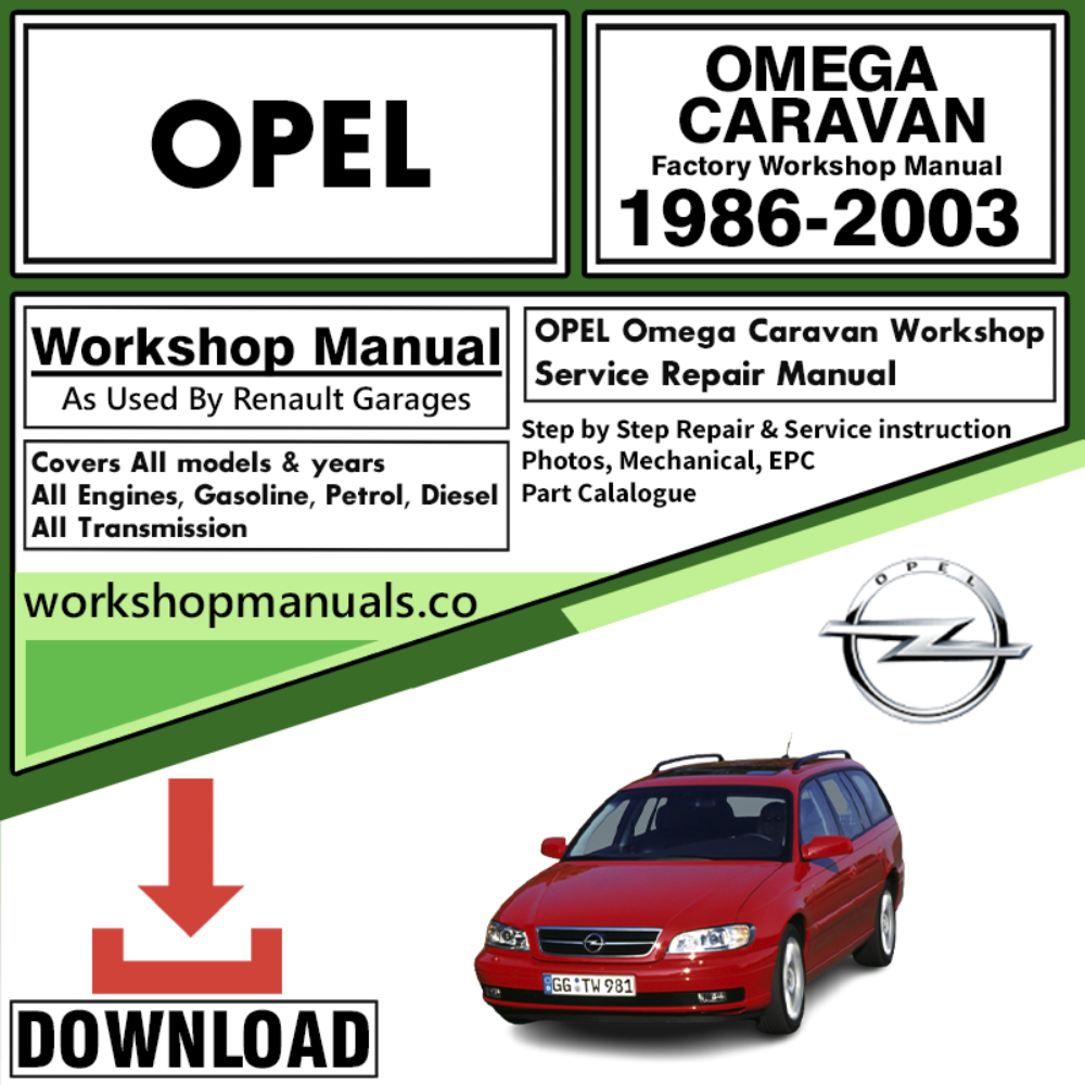 Opel Omega Caravan Workshop Repair Manual Download 1986-2003