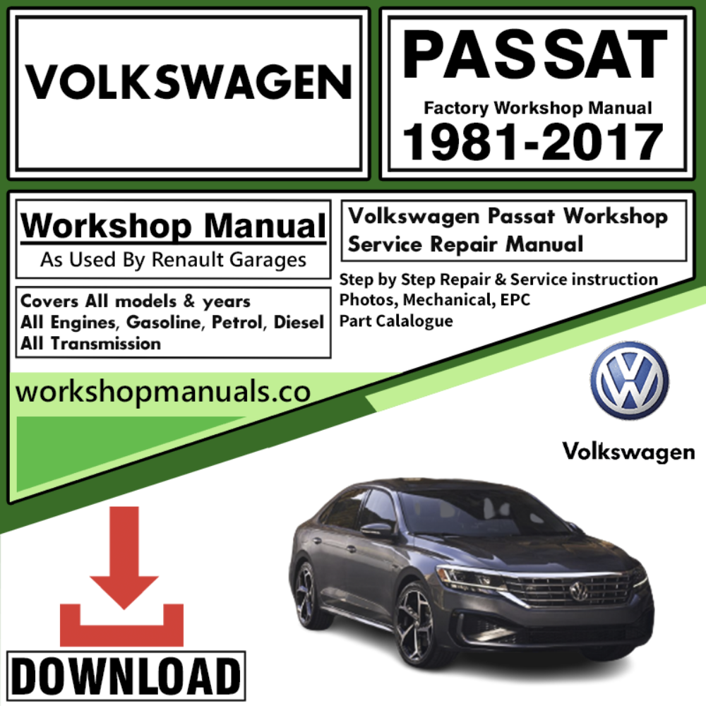 VW Volkswagon Passat Workshop Repair Manual Download 1981-2017