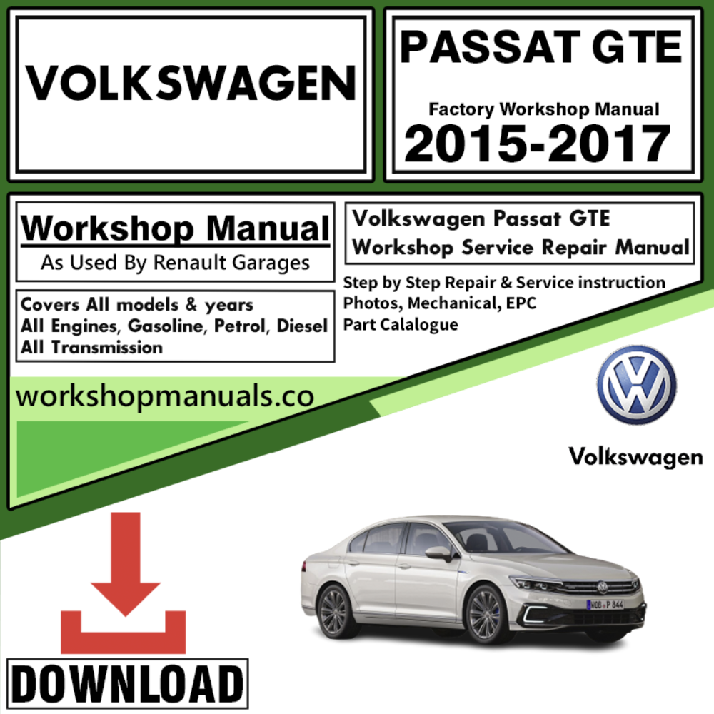 VW Volkswagon Passat GTE Workshop Repair Manual Download 2015-2017