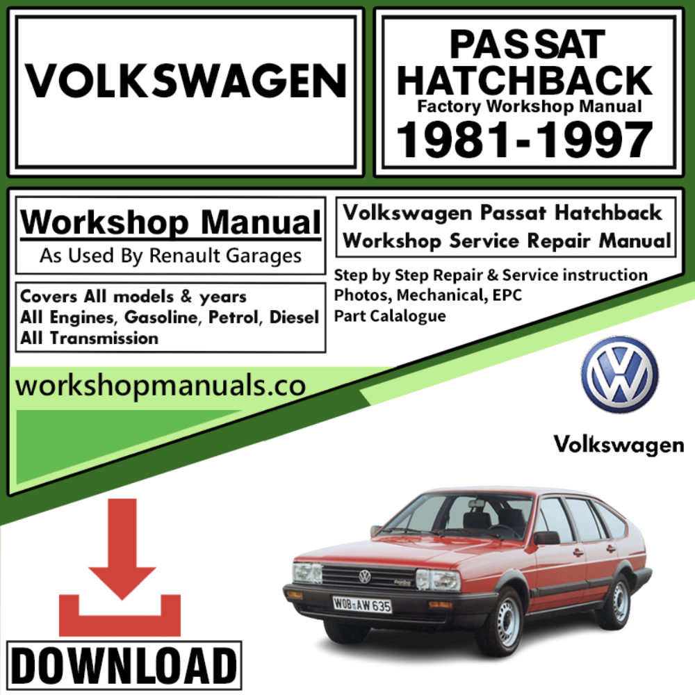 VW Volkswagon Passat Hatchback Workshop Repair Manual Download 1981-1997