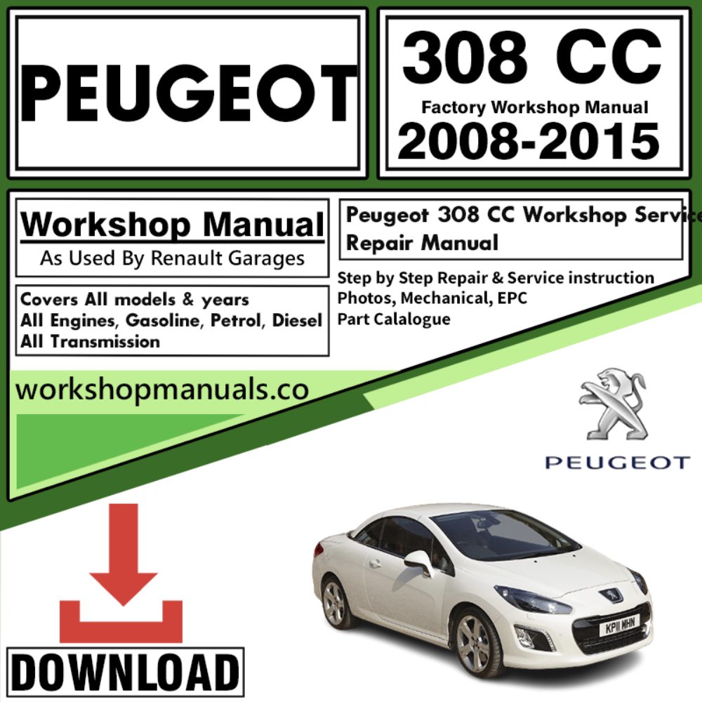 Peugeot 308 CC Workshop Repair Manual Download 2008-2015