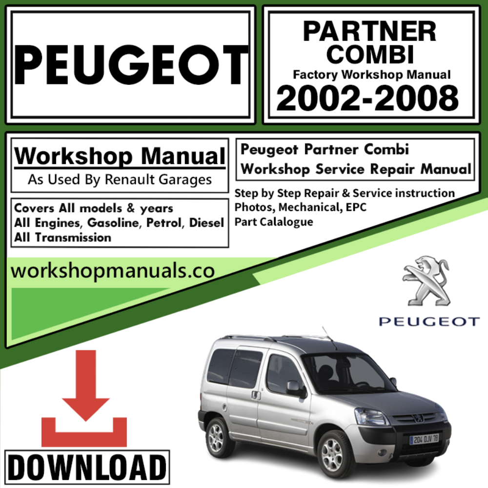 Peugeot Partner Combi Workshop Repair Manual Download 2002-2008