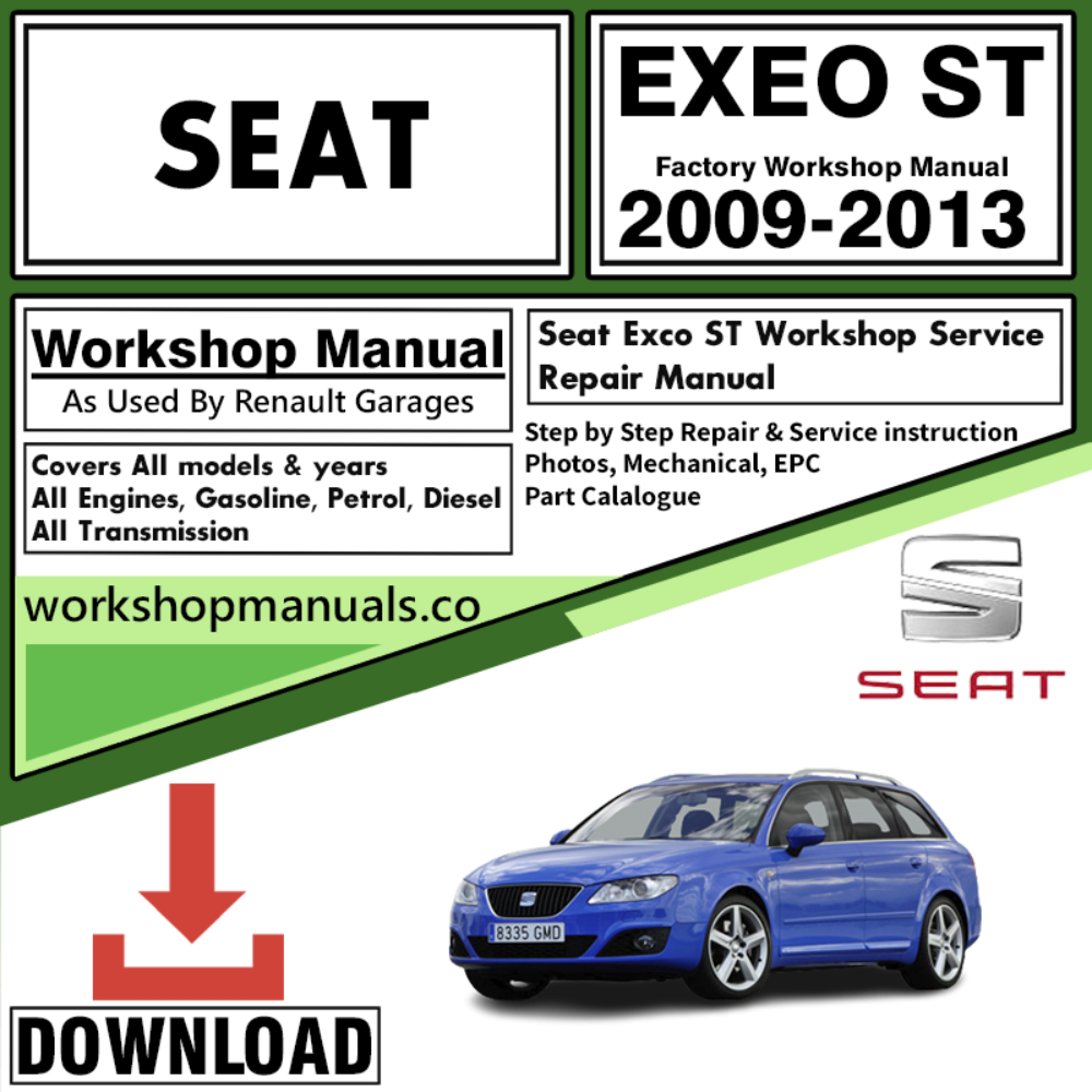Seat Exeo ST Workshop Repair Manual Download 2009-2013