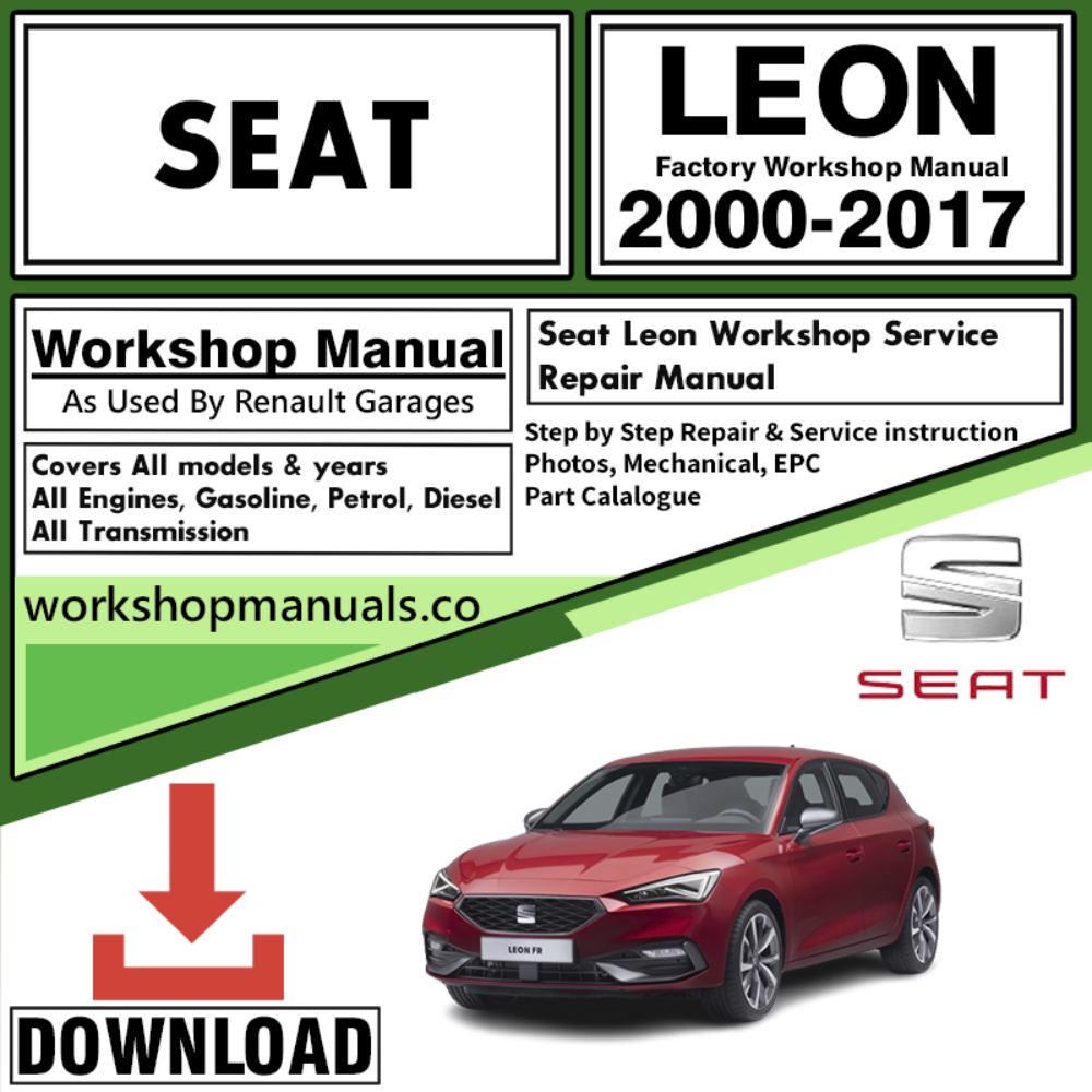 Seat Leon Workshop Repair Manual Download 2000-2017