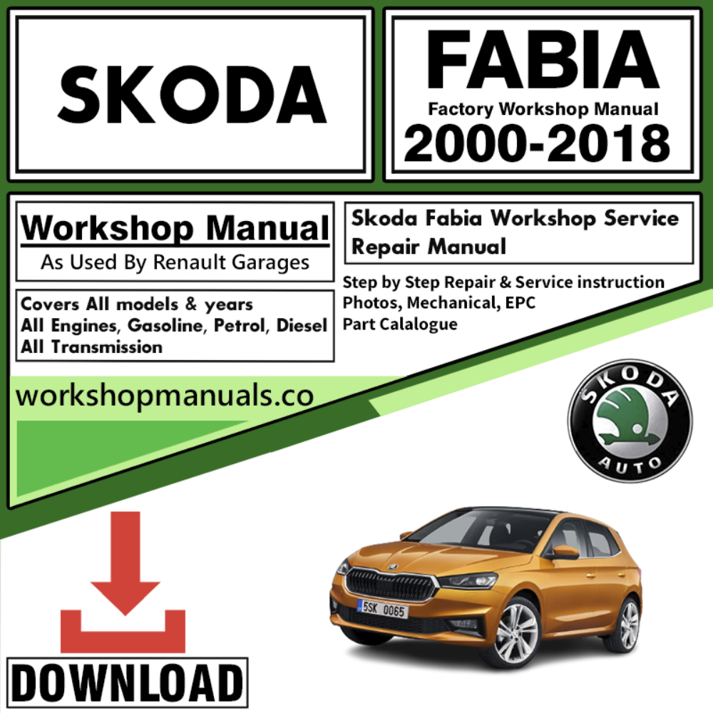 Skoda Fabia Workshop Repair Manual Download 2000-2018