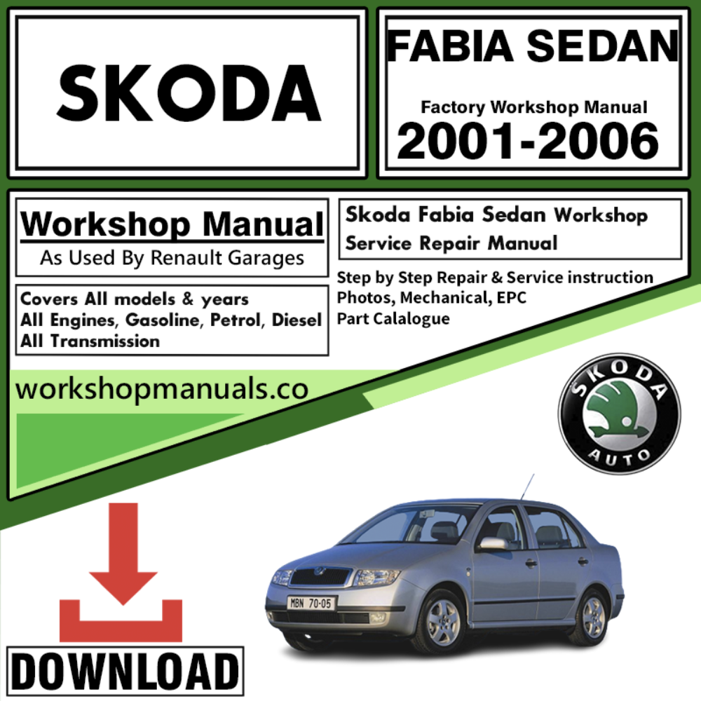 Skoda Fabia Sedan Workshop Repair Manual Download 2001-2006
