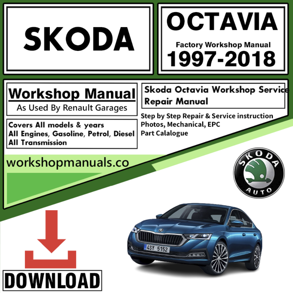 Skoda Octavia Workshop Repair Manual Download 1997-2018