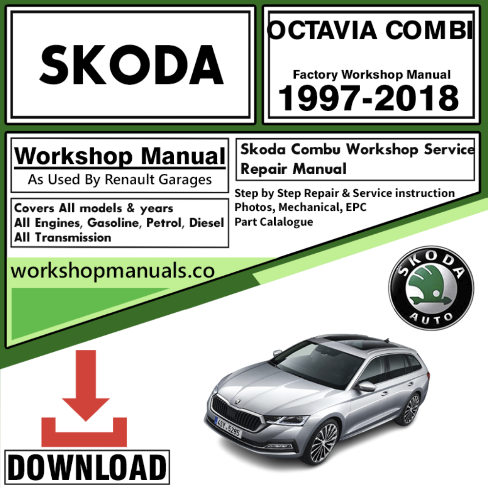 Skoda Octavia Combi Workshop Repair Manual Download 1997-2018