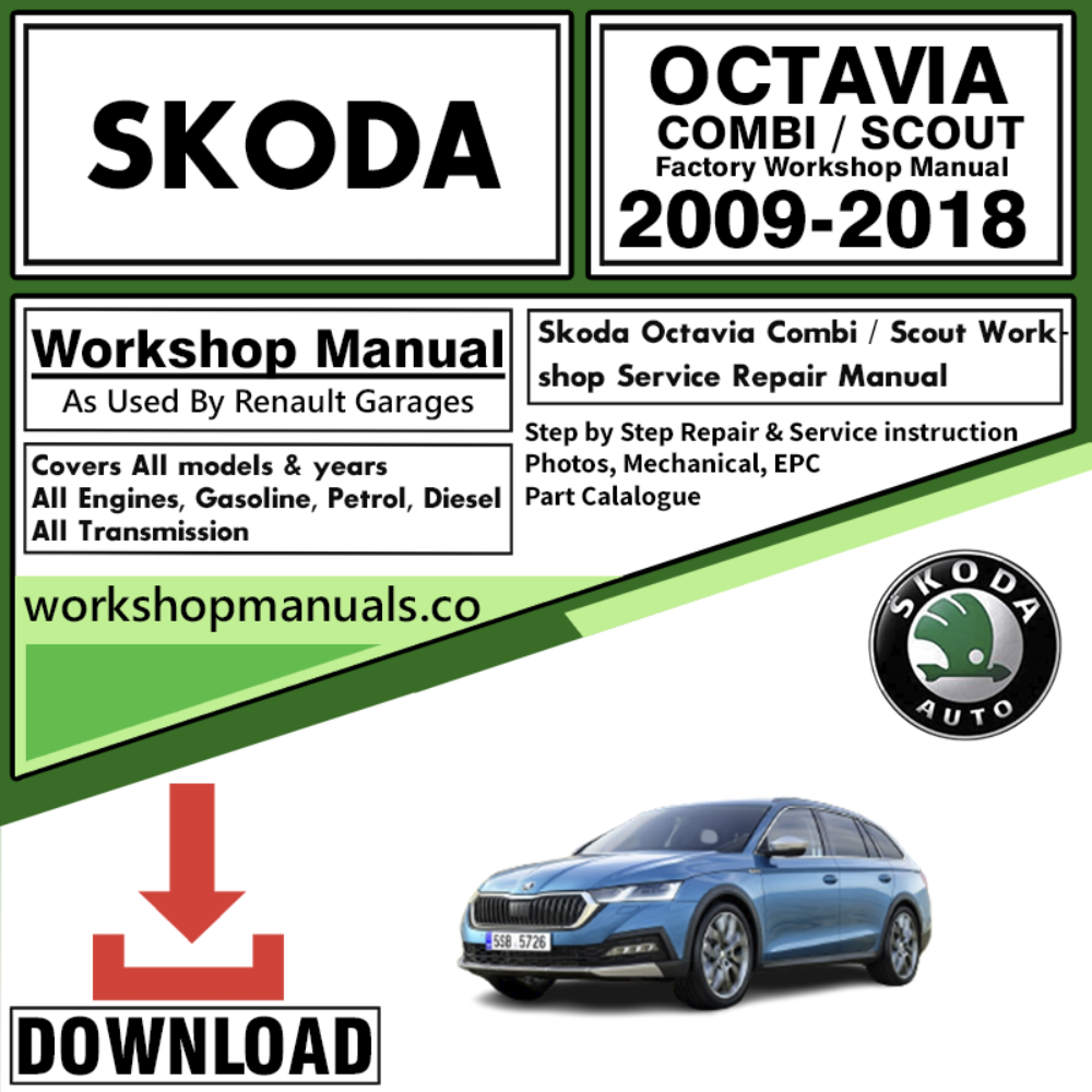 Skoda Octavia Combi/Scout Workshop Repair Manual Download 2009-2018