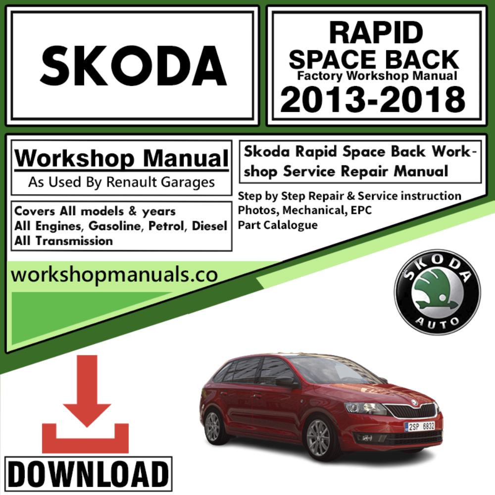 Skoda Rapid Space Back Workshop Repair Manual Download 2013-2018