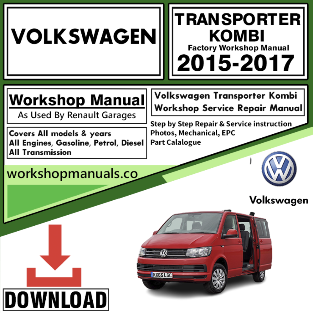 VW Volkswagon Transporter Kombi Workshop Repair Manual Download 2015-2017