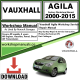 Vauxhall Agila Workshop Repair Manual Download 2000-2015
