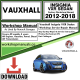 Vauxhall Insignia VXR Sedan Workshop Repair Manual Download 2012-2018