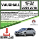 Vauxhall Vectra Estate Workshop Repair Manual Download 2004-2018