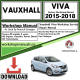 Vauxhall Viva Workshop Repair Manual Download 2015-2018