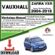 Vauxhall Zafira VXR Workshop Repair Manual Download 2004-2018
