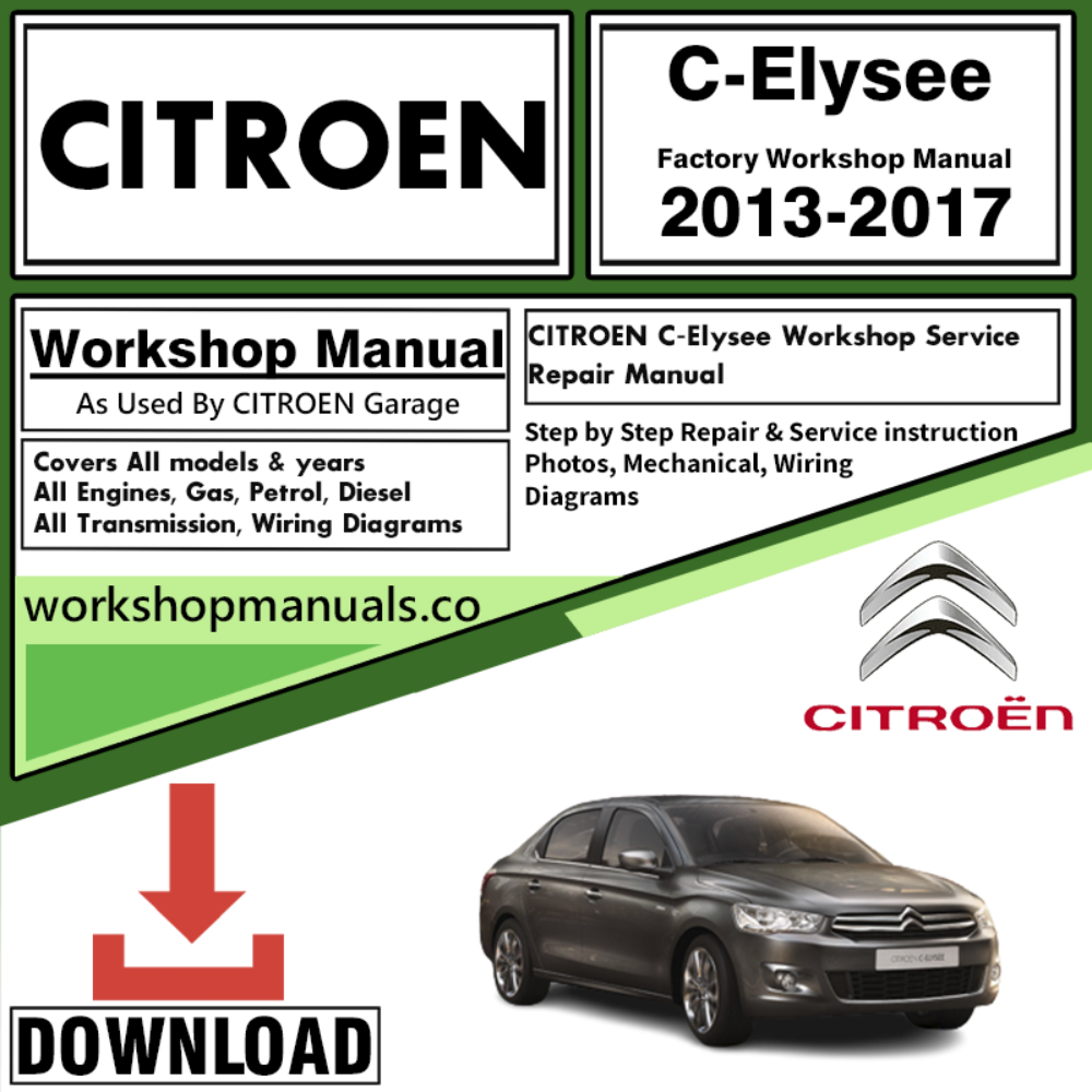 Citroen C-Elysee Workshop Repair Manual Download 2013-2017