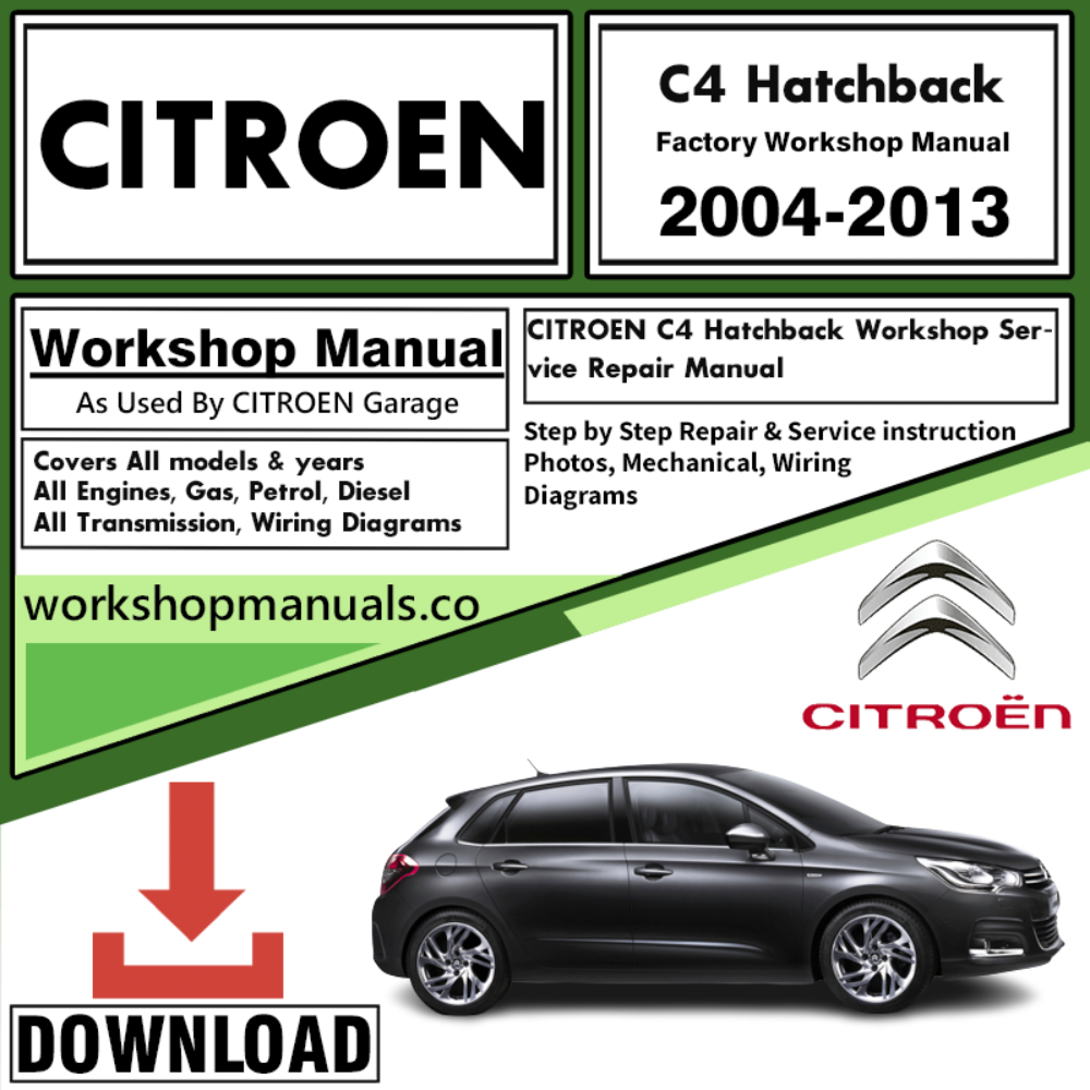 Citroen C4 Hatchback Workshop Repair Manual Download 2004-2013