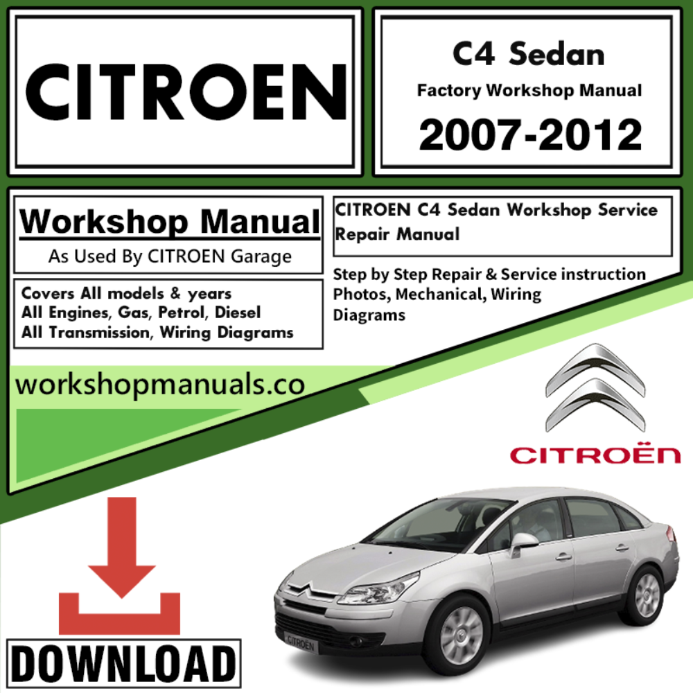 Citroen C4 Sedan Workshop Repair Manual Download 2007-2012