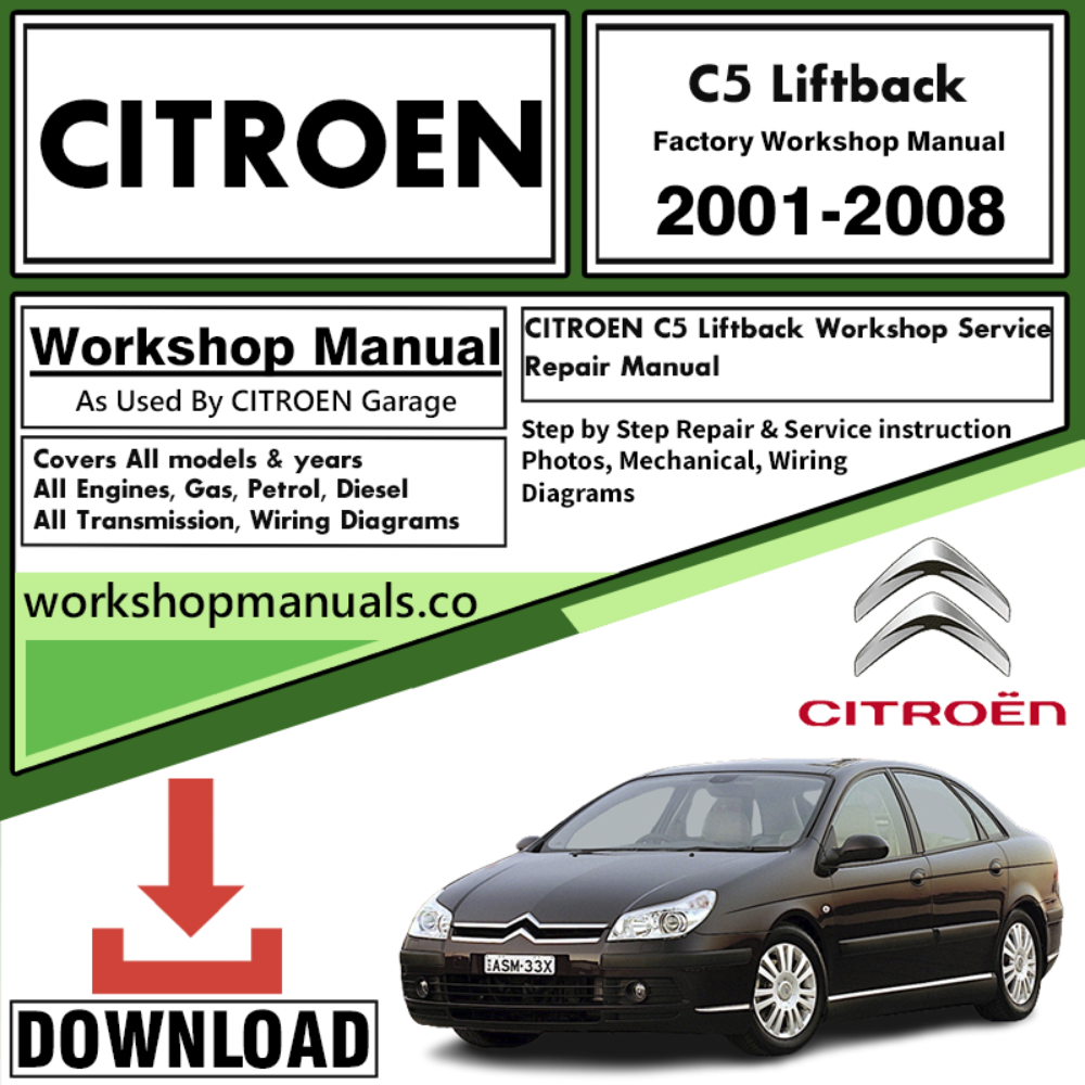 Citroen C5 Liftback Workshop Repair Manual Download 2001-2008