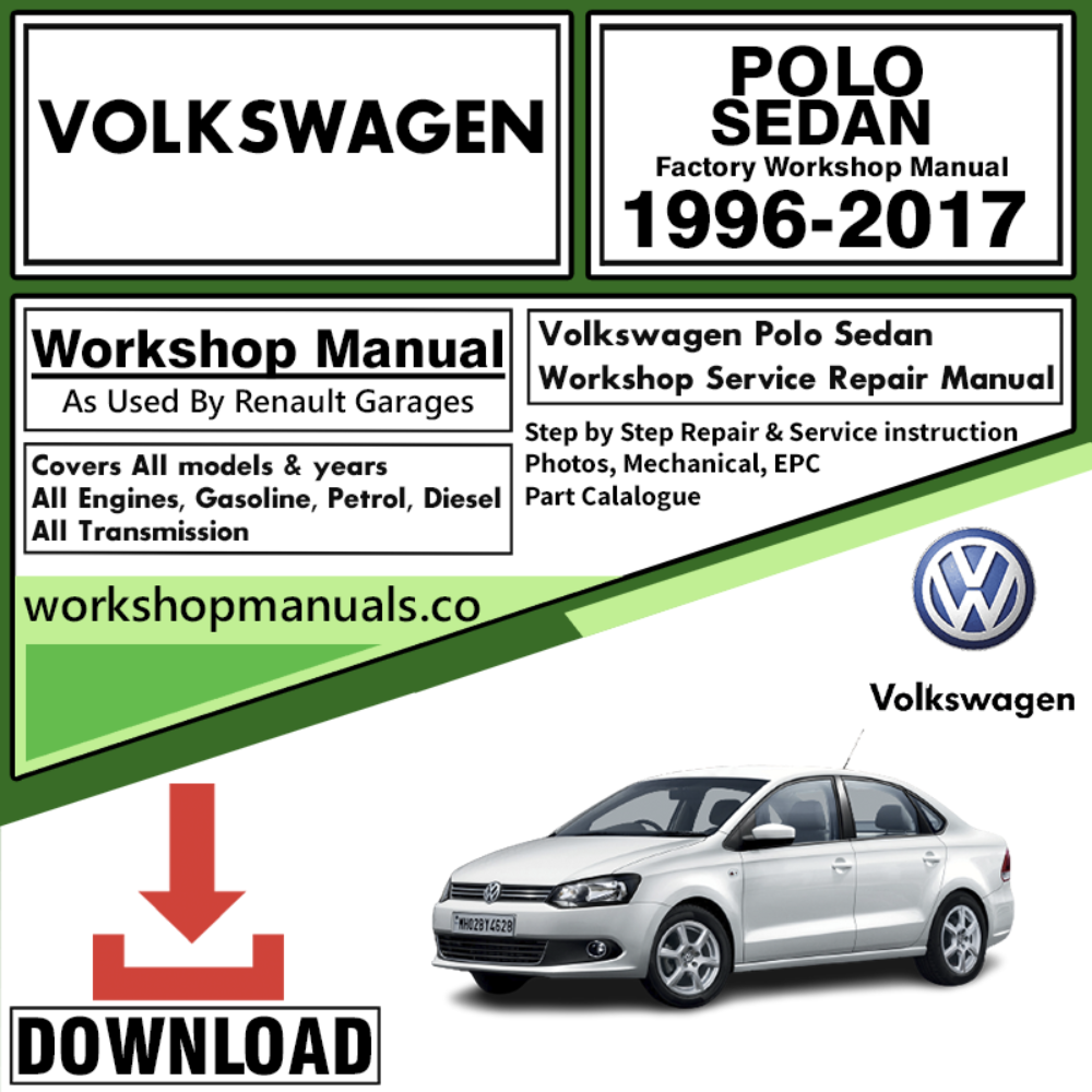 VW Volkswagon Polo Sedan Workshop Repair Manual Download 1996-2017