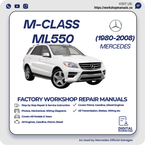 Mercedes M-Class ML550 Workshop Repair Manual 1980-2008 PDF Download