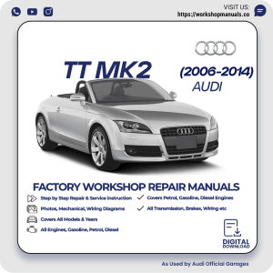Audi TT MK2 Workshop Service Repair Manual 2006-2014 PDF Download