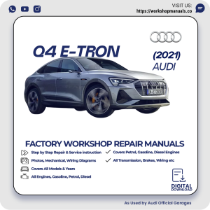 Audi Q4 E-Tron Workshop Repair Manual 2021 PDF Download