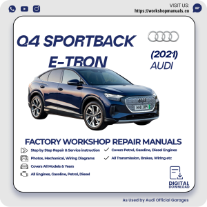 Audi Q4 Sportback E-Tron Workshop Repair Manual 2021 PDF Download